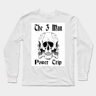 Skull Crushing! Long Sleeve T-Shirt